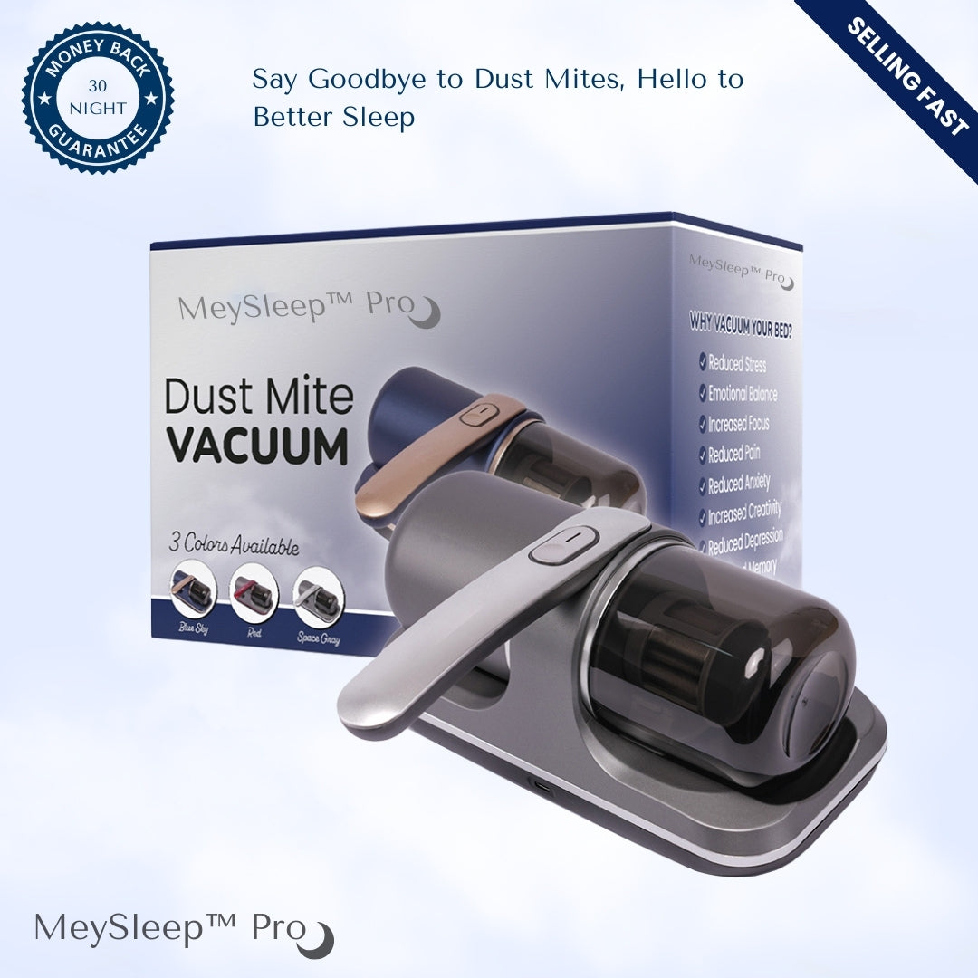MeySleep™ Pro Vacuum | Say Goodbye to Dust Mites, Hello to Better Sleep